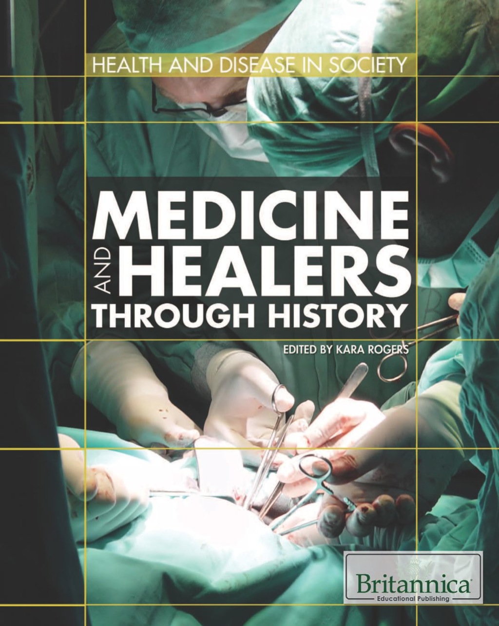 Medicine and Healers Through History 1st Edition
