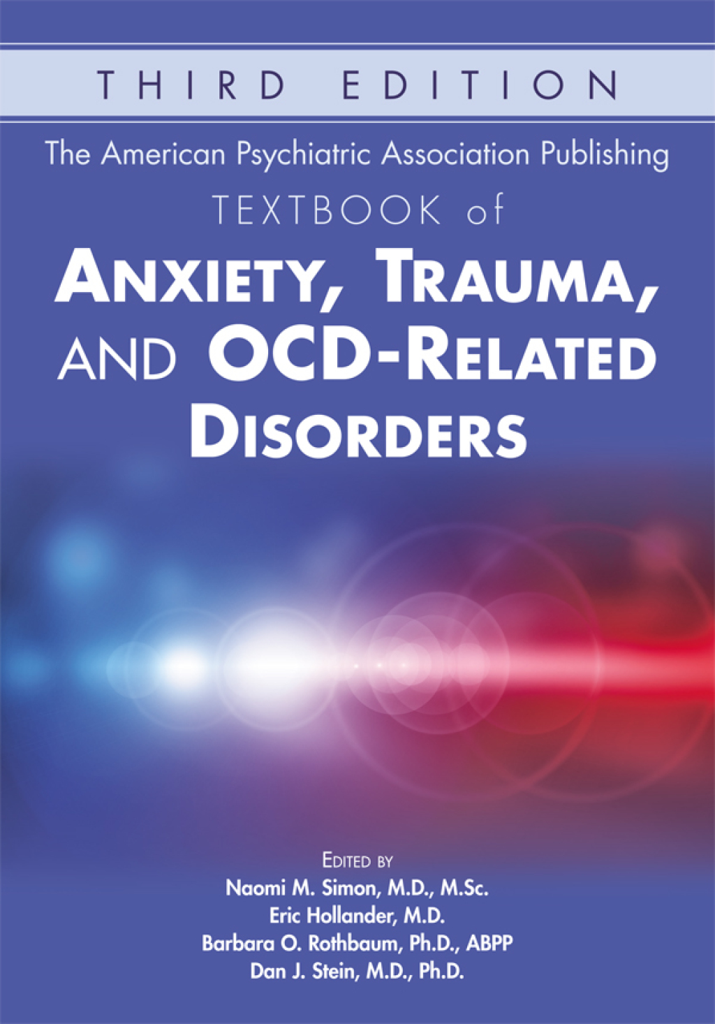 The American Psychiatric Association Publishing Textbook of Anxiety, Trauma, and OCD-Related Disorders 3rd Edition