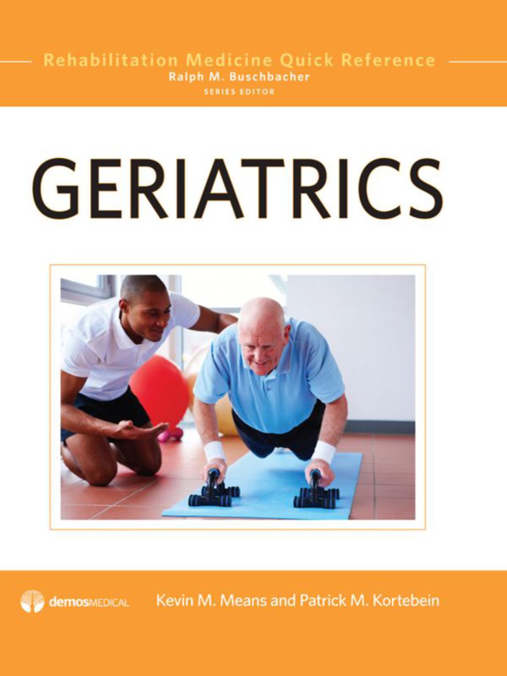 Geriatrics 1st Edition