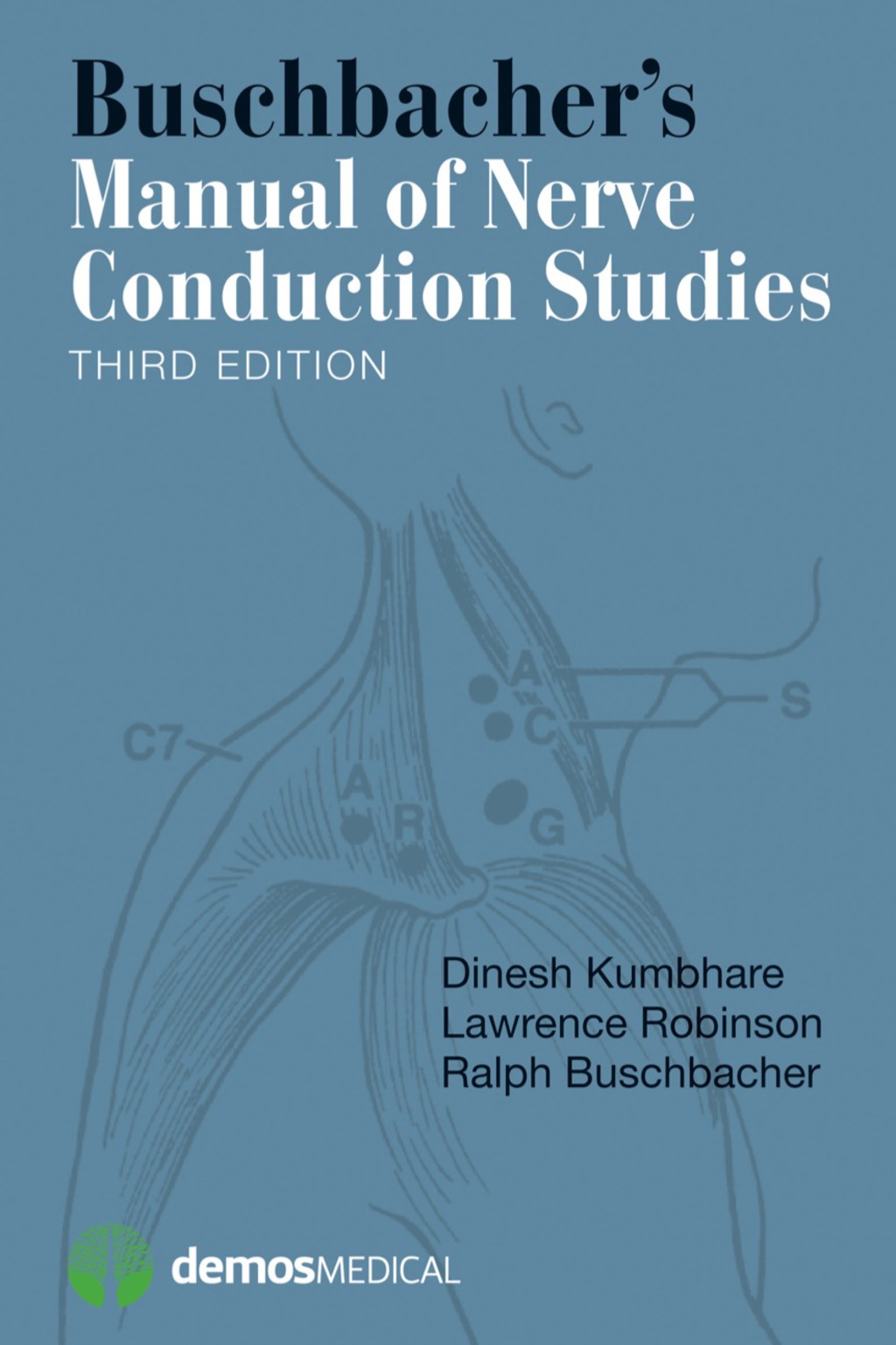 Buschbacher's Manual of Nerve Conduction Studies 3rd Edition