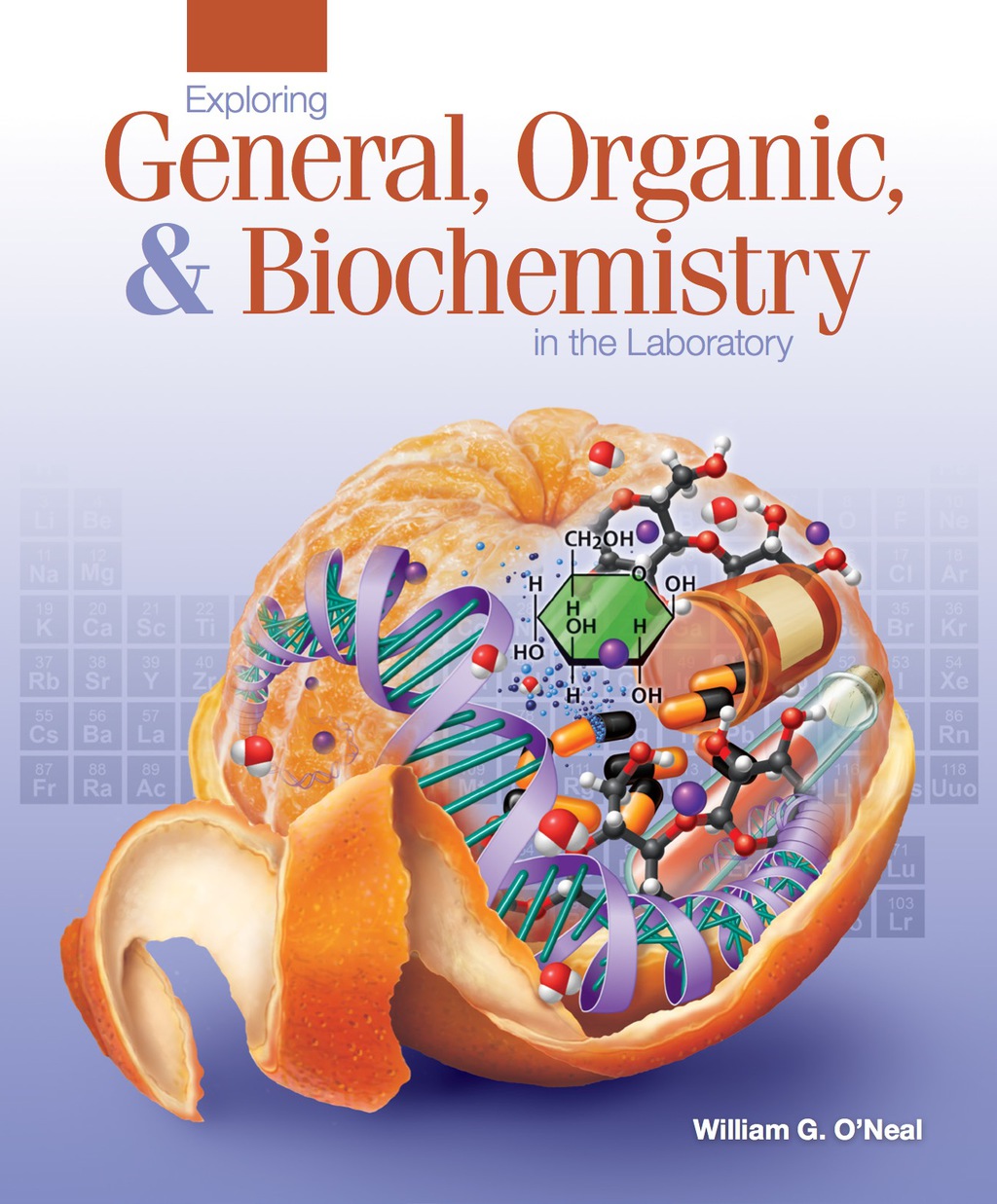 Exploring General, Organic, & Biochemistry in the Laboratory 1st Edition