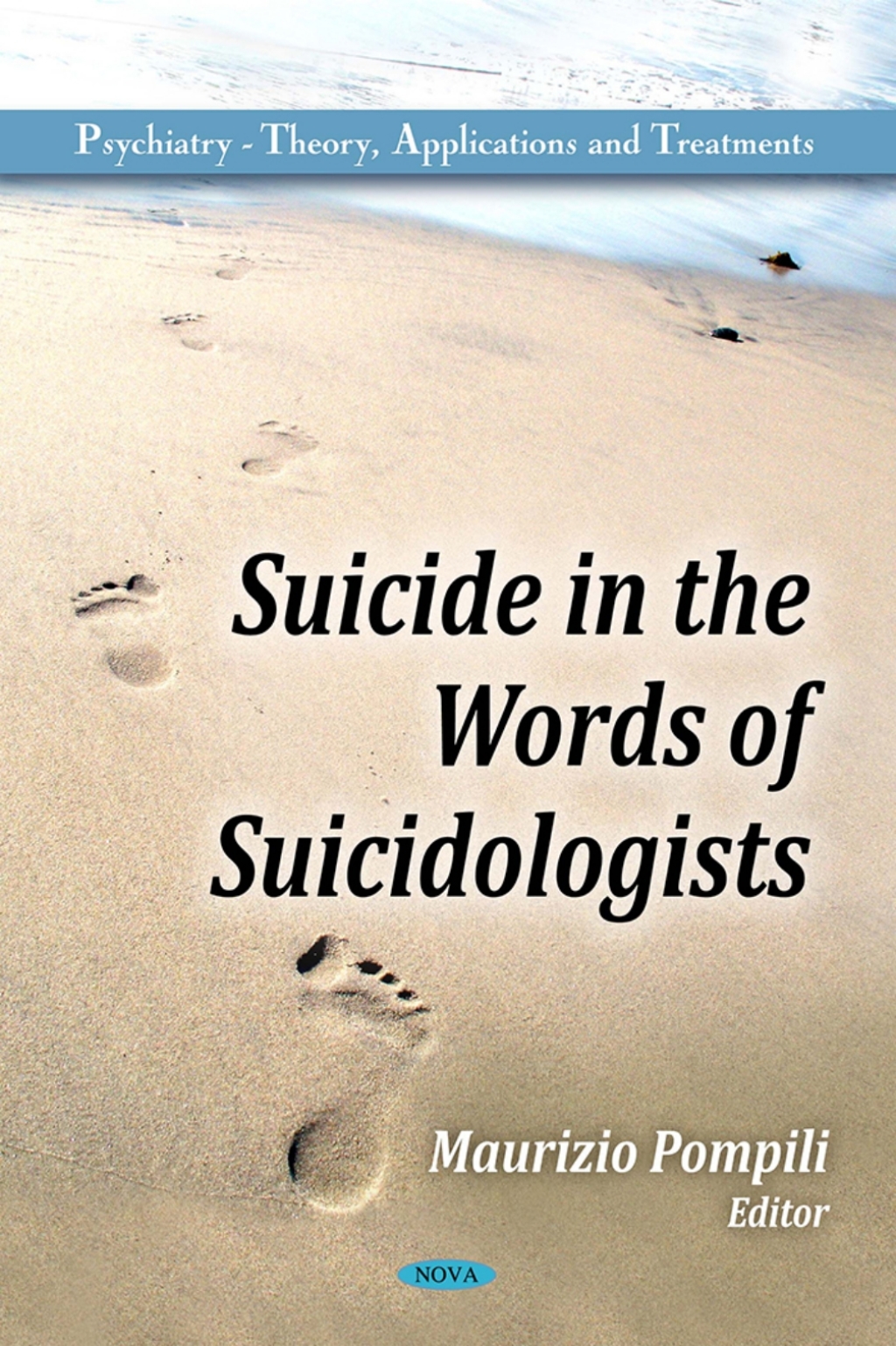 Suicide in the Words of Suicidologists 