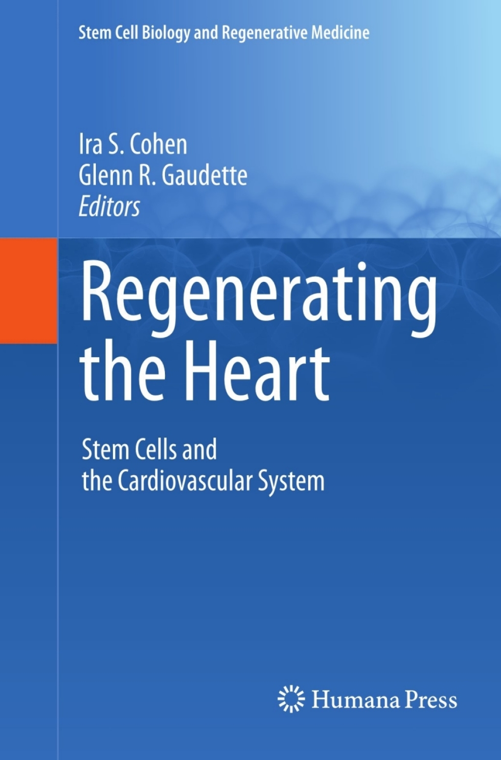 Regenerating the Heart Stem Cells and the Cardiovascular System 