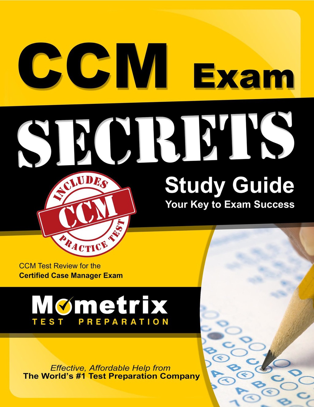 CCM Exam Secrets Study Guide 1st Edition