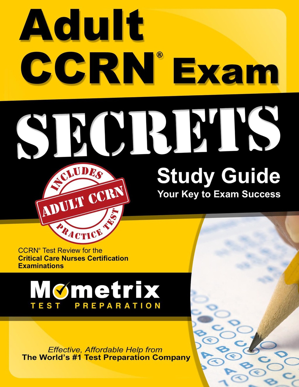 Adult CCRN Exam Secrets Study Guide 1st Edition