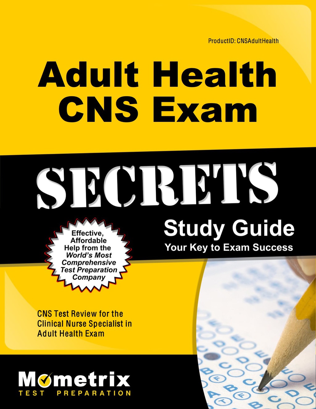 Adult Health CNS Exam Secrets Study Guide 1st Edition
