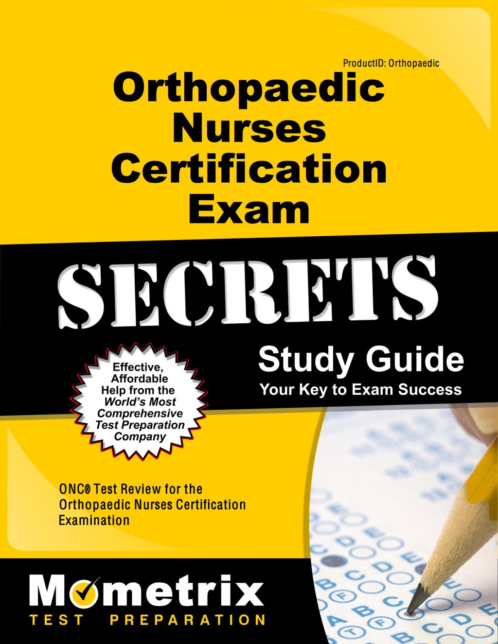 Orthopaedic Nurses Certification Exam Secrets Study Guide 1st Edition