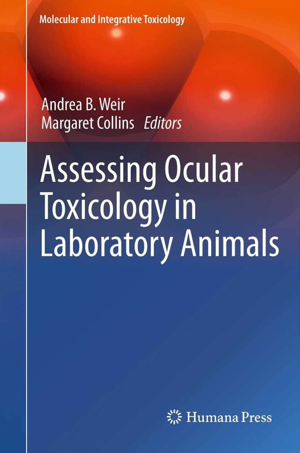 Assessing Ocular Toxicology in Laboratory Animals 
