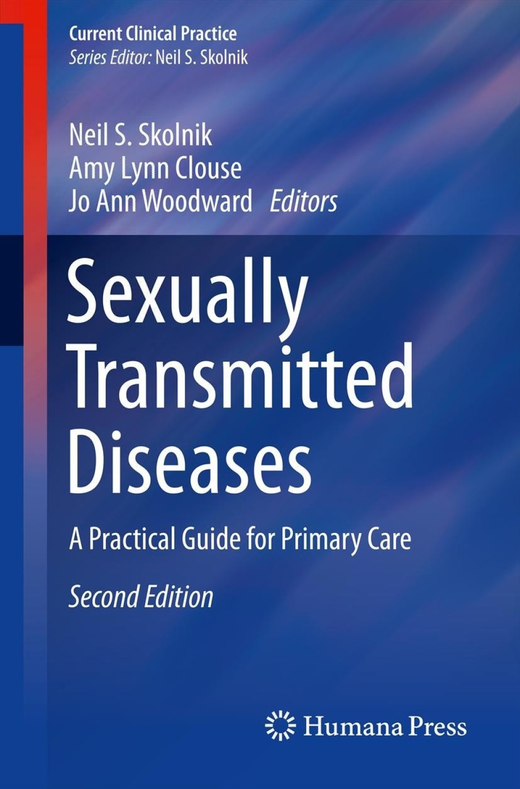 Sexually Transmitted Diseases A Practical Guide for Primary Care 2nd Edition
