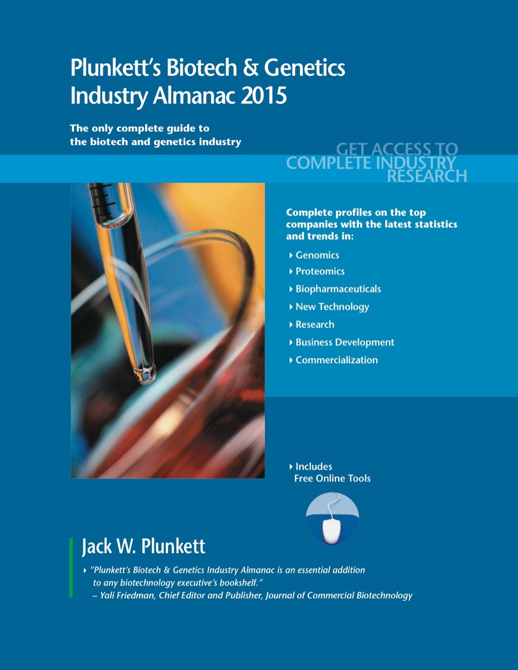 Plunkett's Biotech & Genetics Industry Almanac 2015 