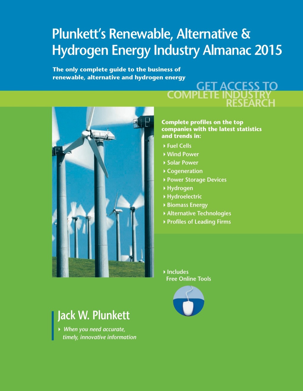 Plunkett's Renewable, Alternative & Hydrogen Energy Industry Almanac 2015 127th Edition