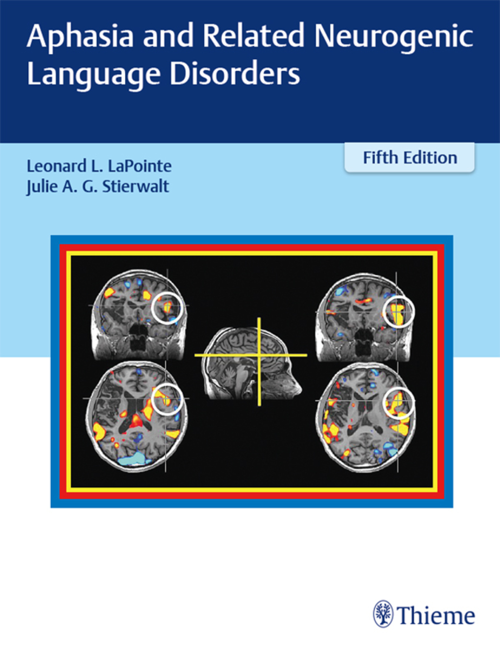 Aphasia and Related Neurogenic Language Disorders 5th Edition