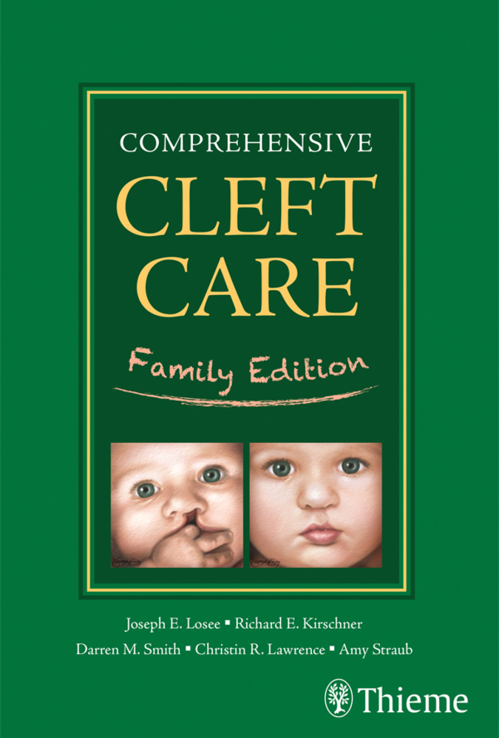 Comprehensive Cleft Care: Family Edition 1st Edition