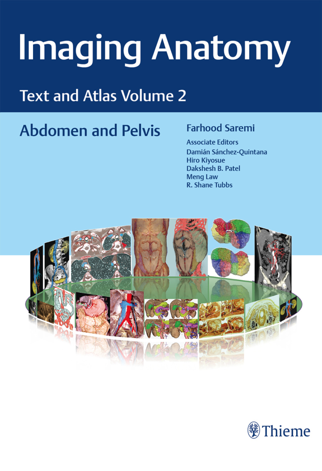 Imaging Anatomy Text and Atlas Volume 2: Abdomen and Pelvis 1st Edition