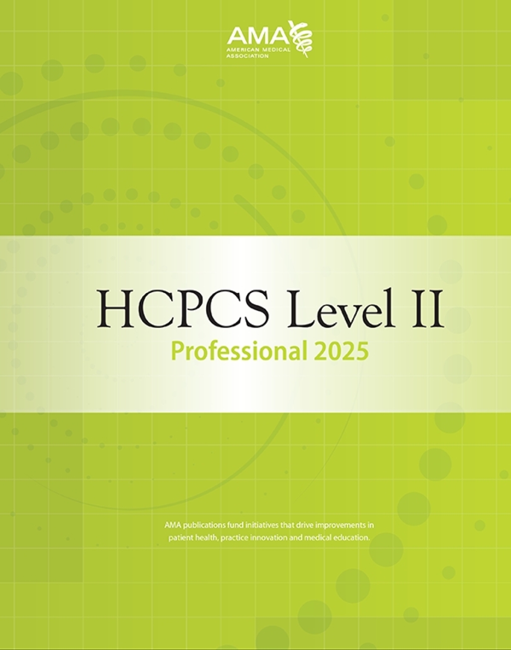 HCPCS 2025 Level II Professional Edition 