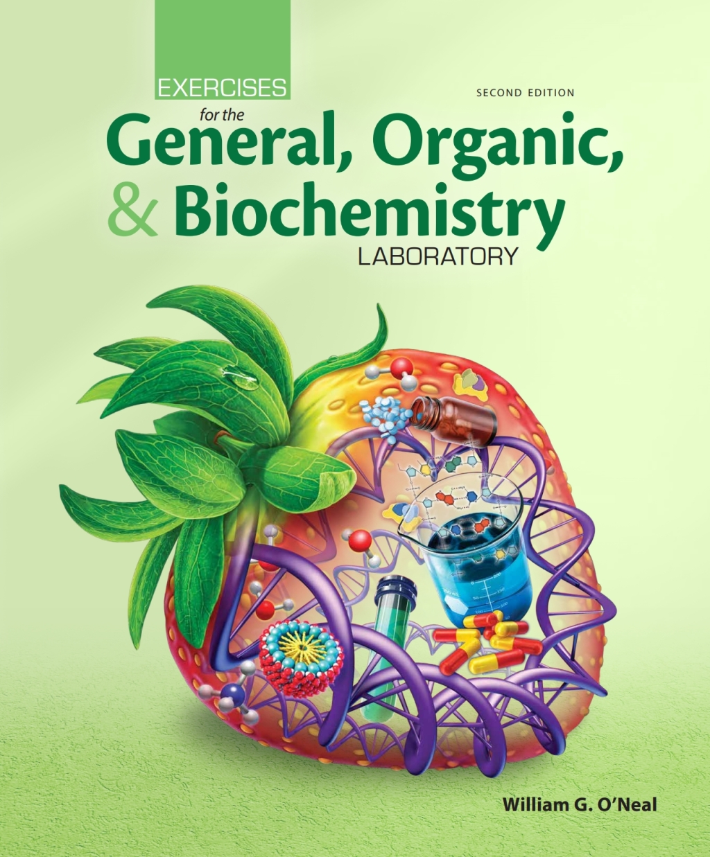 Exercises for the General, Organic, and Biochemistry Laboratory 2nd Edition