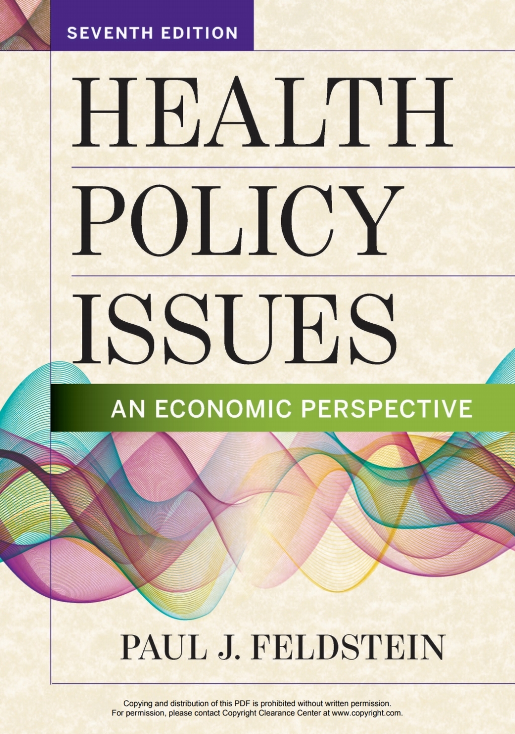 Health Policy Issues: An Economic Perspective 7th Edition