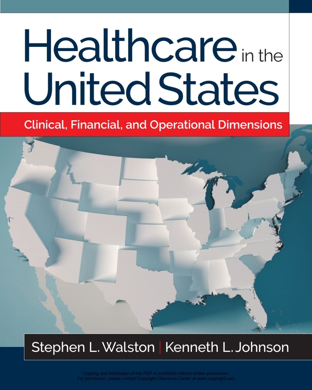 Healthcare in the United States: Clinical, Financial, and Operational Dimensions 1st Edition