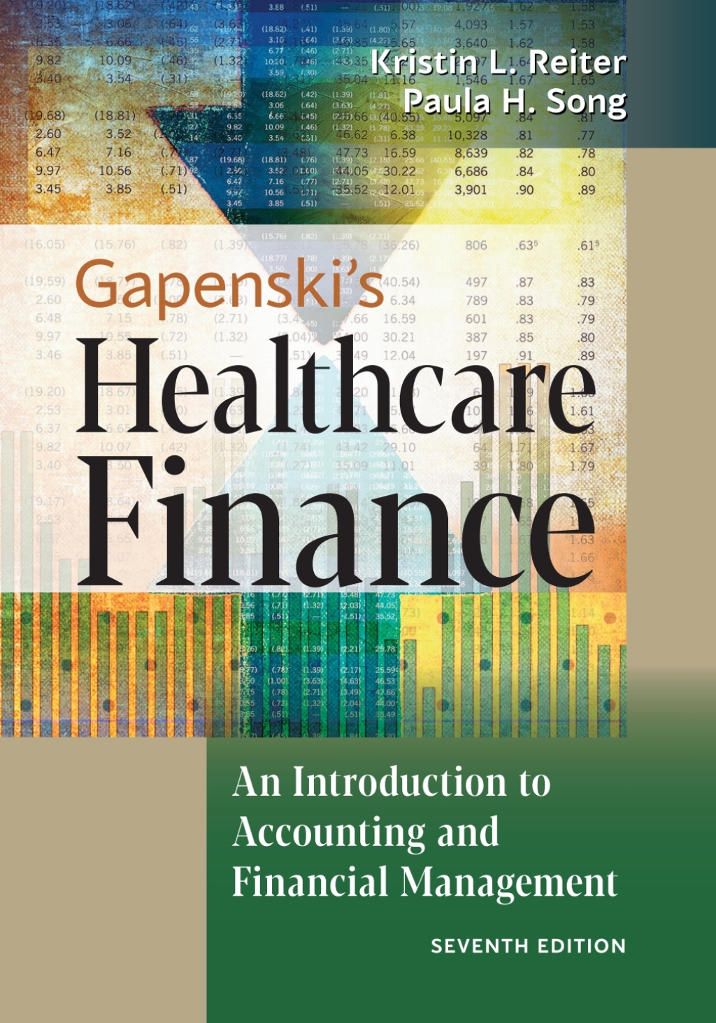 Gapenski's Healthcare Finance: An Introduction to Accounting and Financial Management 7th Edition