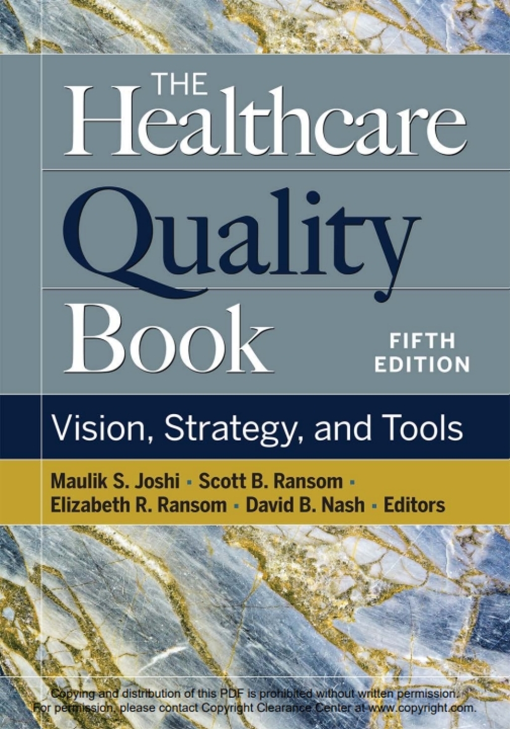 The Healthcare Quality Book: Vision, Strategy, and Tools 5th Edition