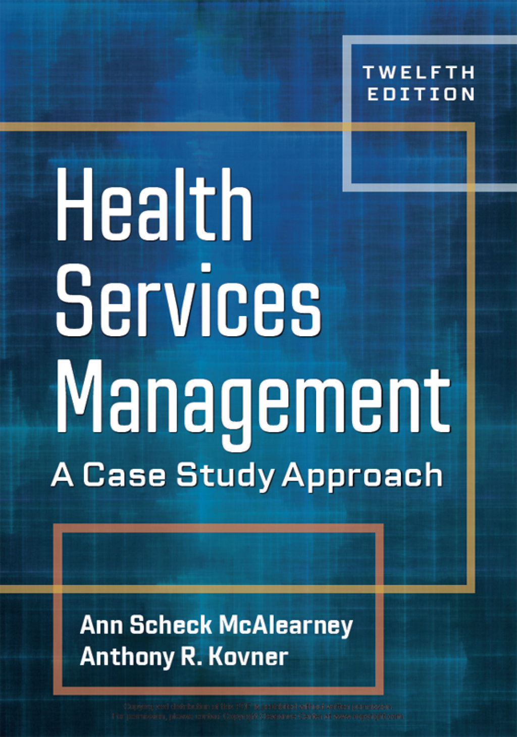 Health Services Management: A Case Study Approach 12th Edition