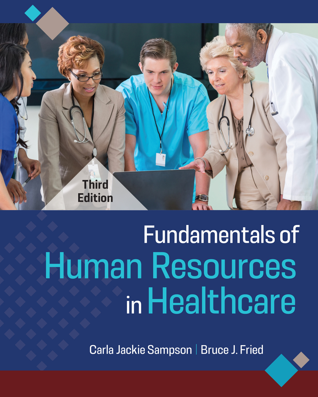 Fundamentals of Human Resources in Healthcare, Third Edition 3rd Edition