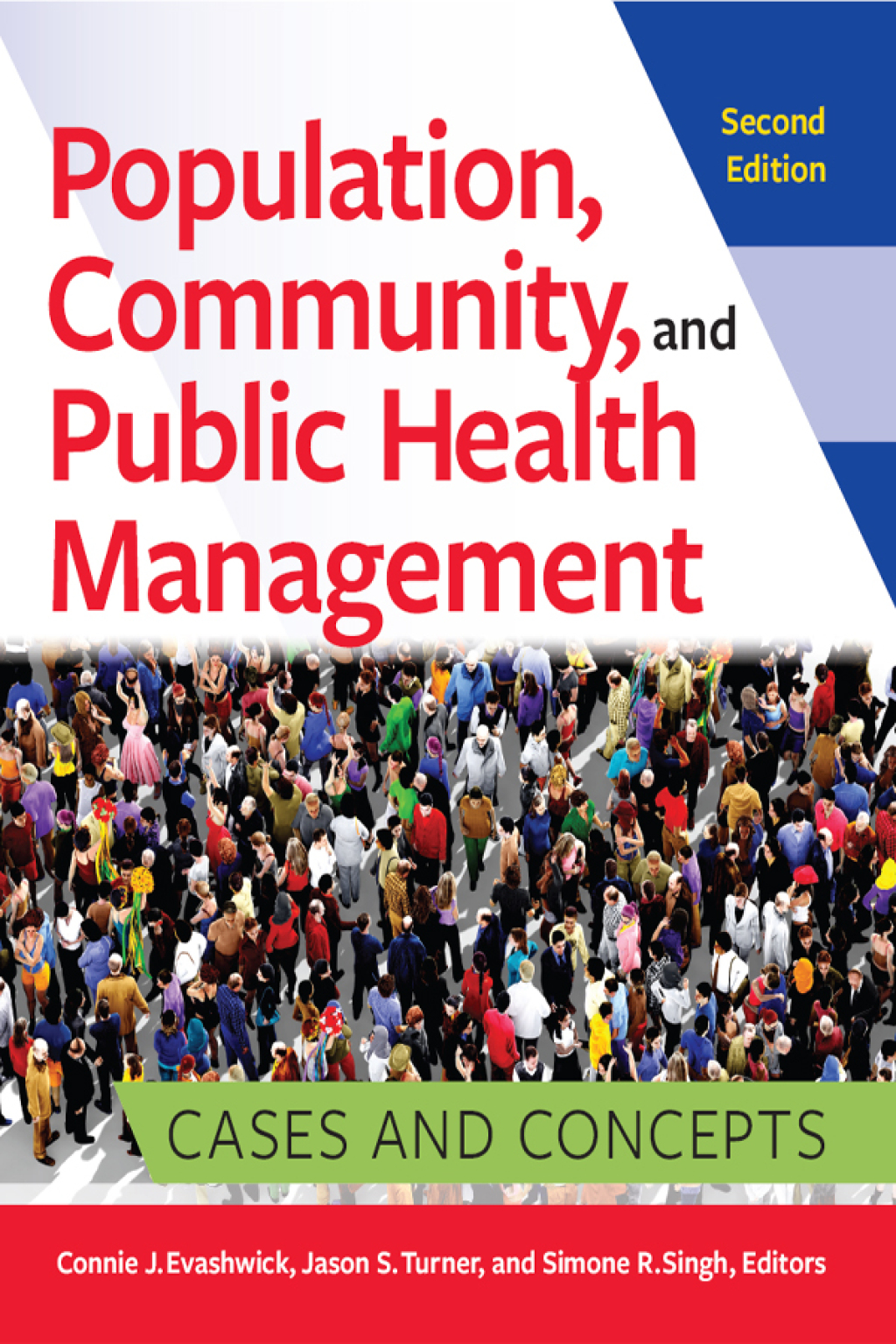 Population, Community, and Public Health Management: Cases and Concepts 2nd Edition