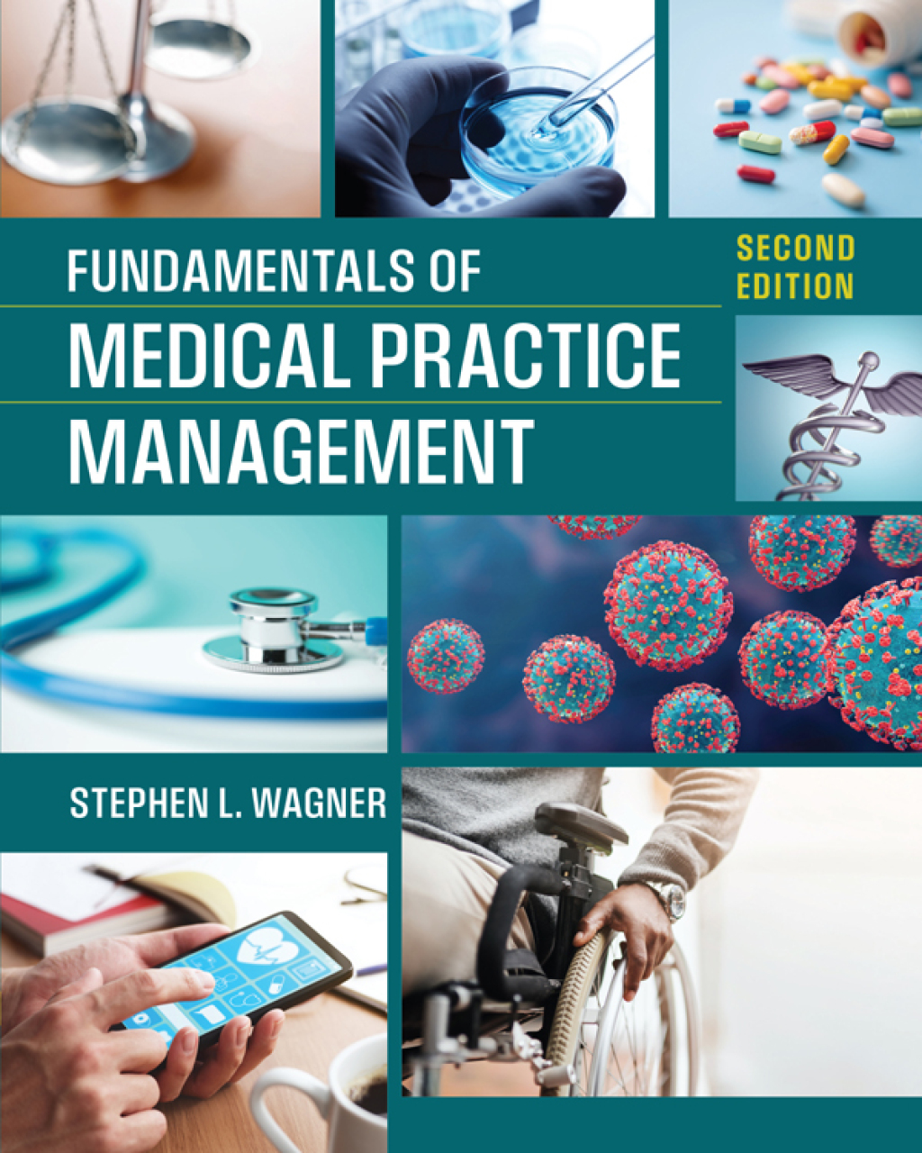 Fundamentals of Medical Practice Management, Second Edition 2nd Edition