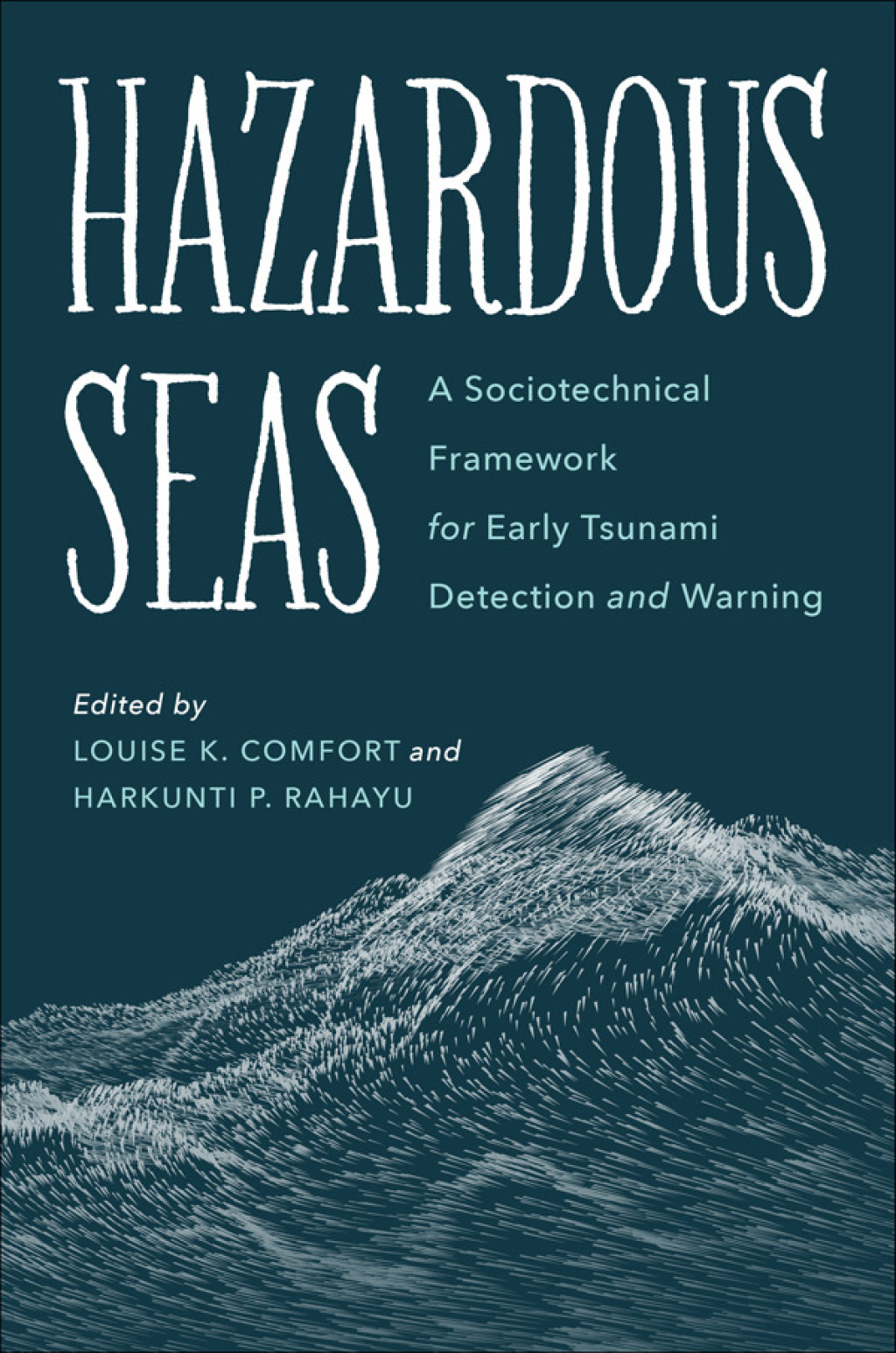 Hazardous Seas A Sociotechnical Framework for Early Tsunami Detection and Warning 