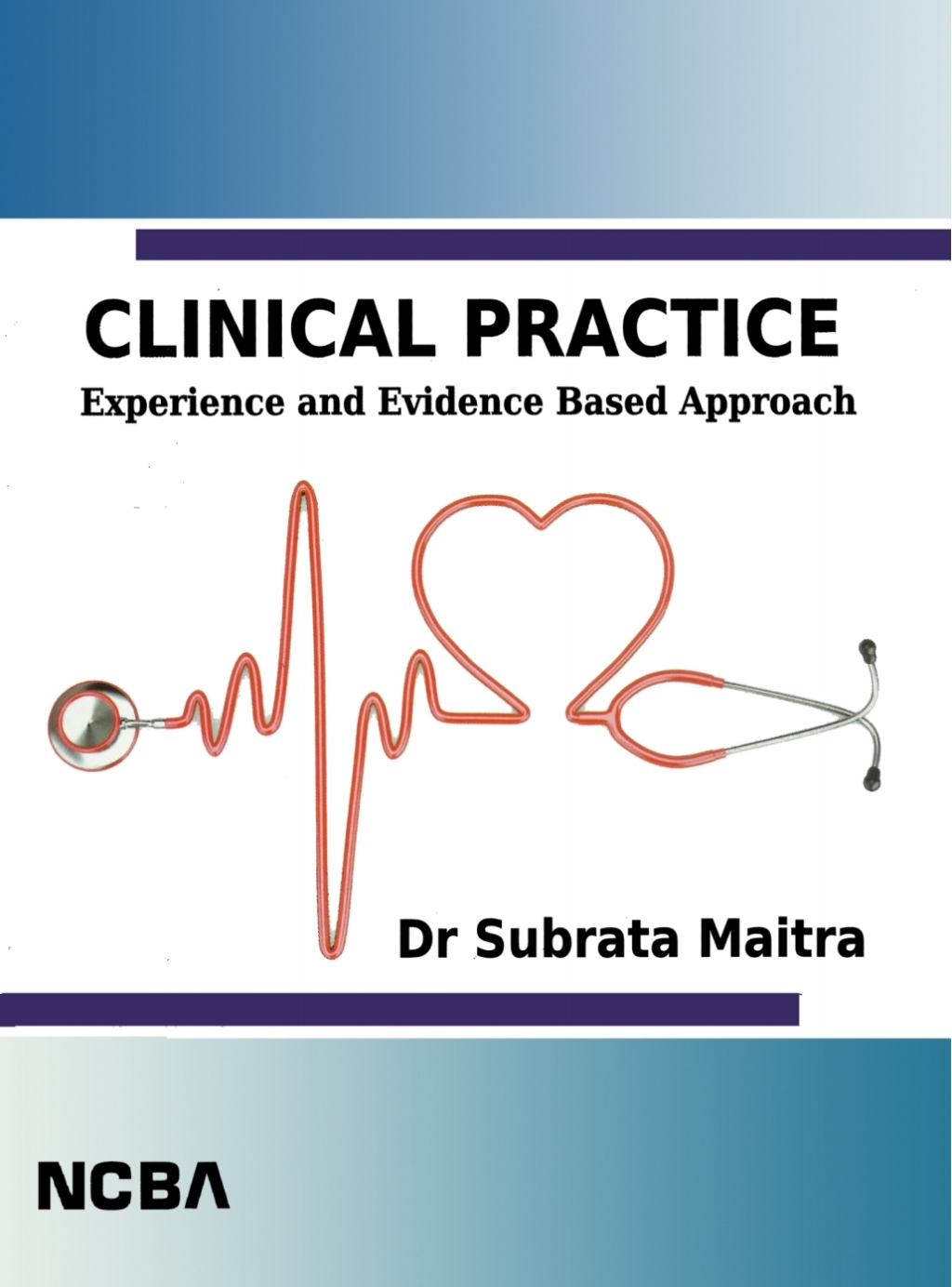 Clinical Practice Experience and Evidence Based Approach 