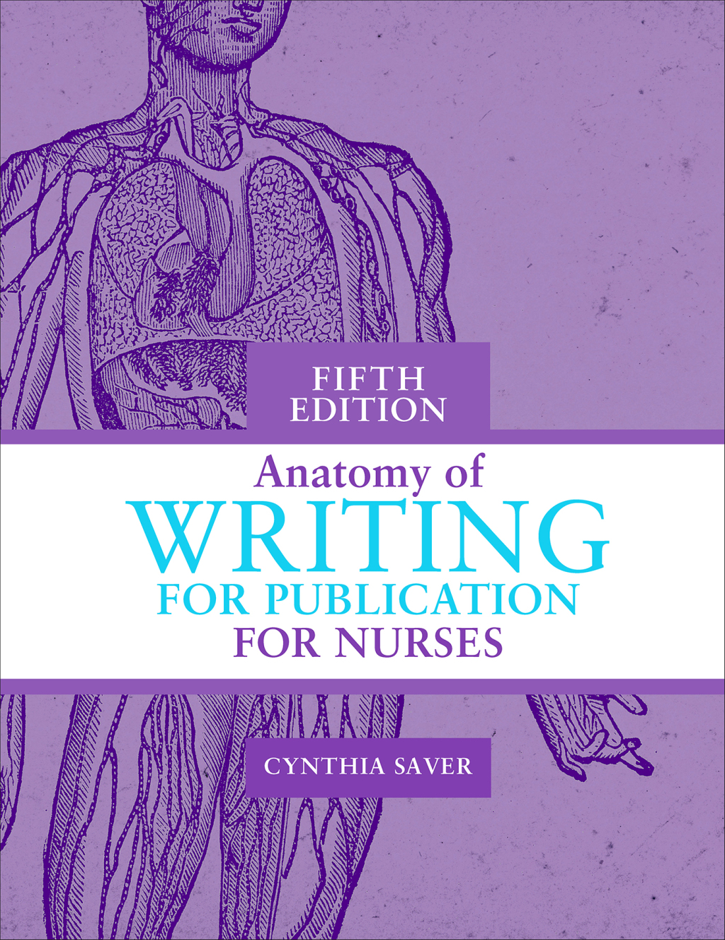 Anatomy of Writing for Publication for Nurses 5th Edition