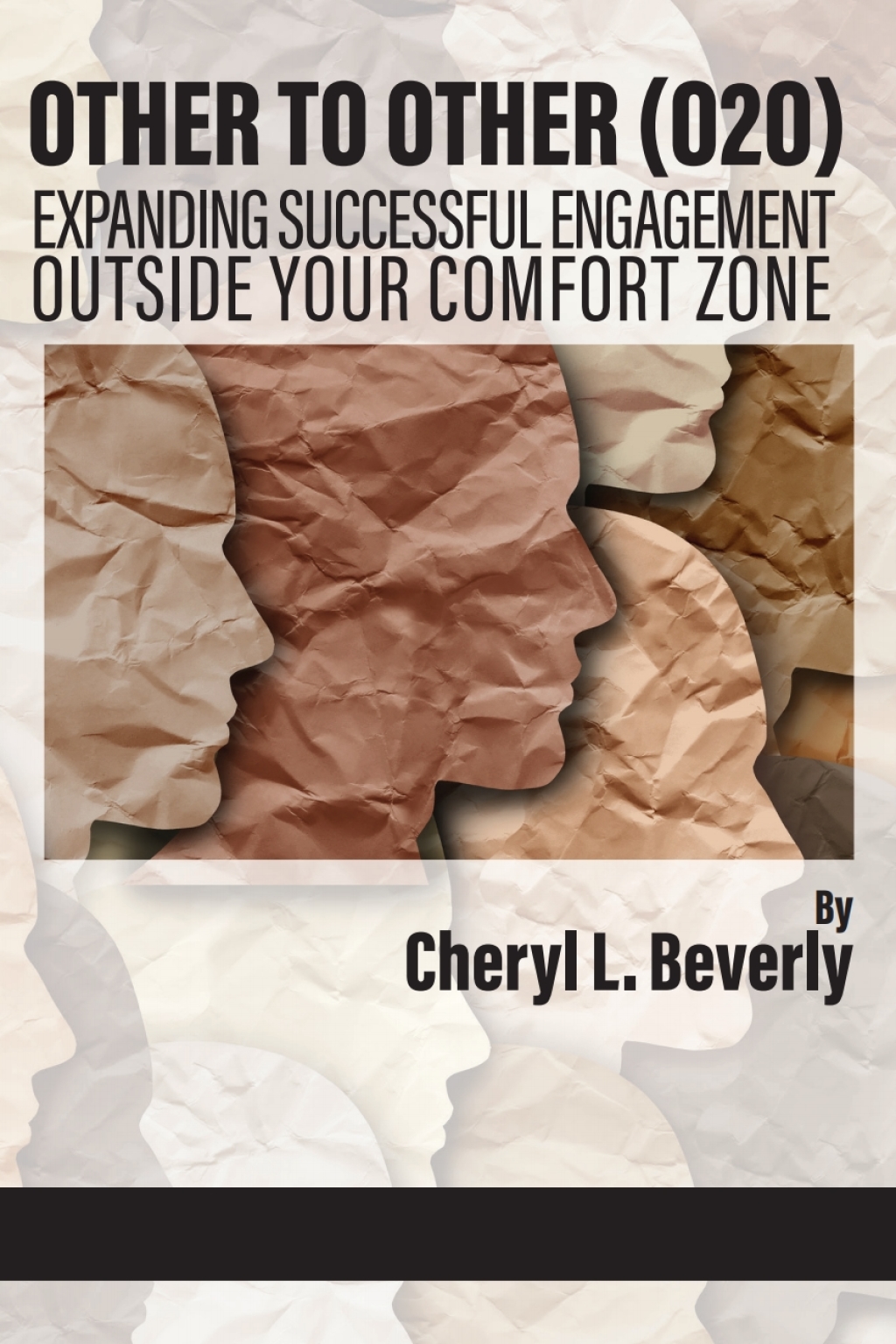 Other to Other (O2O):: Expanding Successful Engagement Outside Your Comfort Zone 