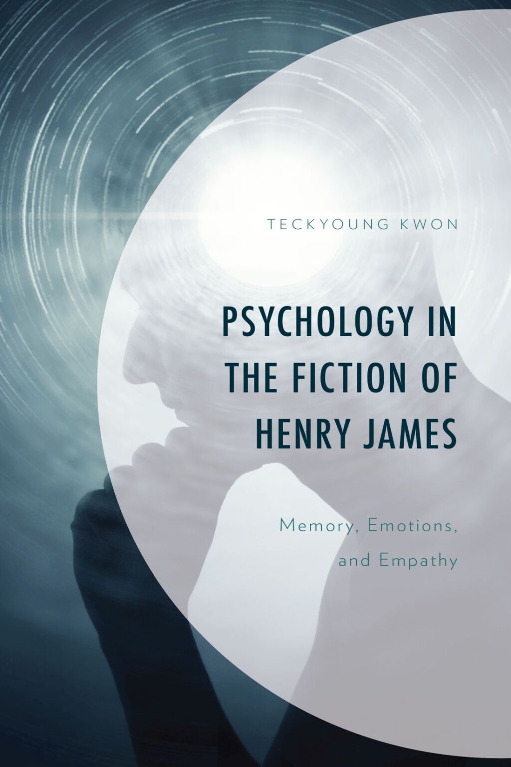 Psychology in the Fiction of Henry James Memory, Emotions, and Empathy 