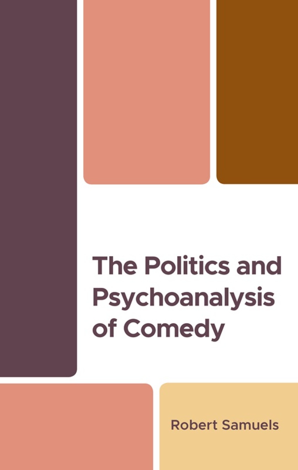 The Politics and Psychoanalysis of Comedy 