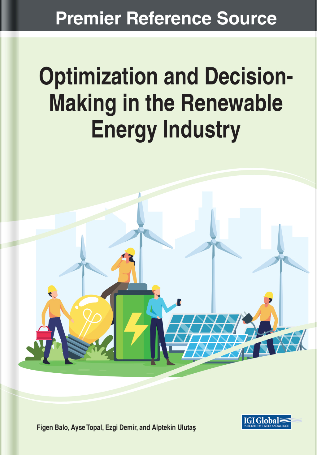 Optimization and Decision-Making in the Renewable Energy Industry 