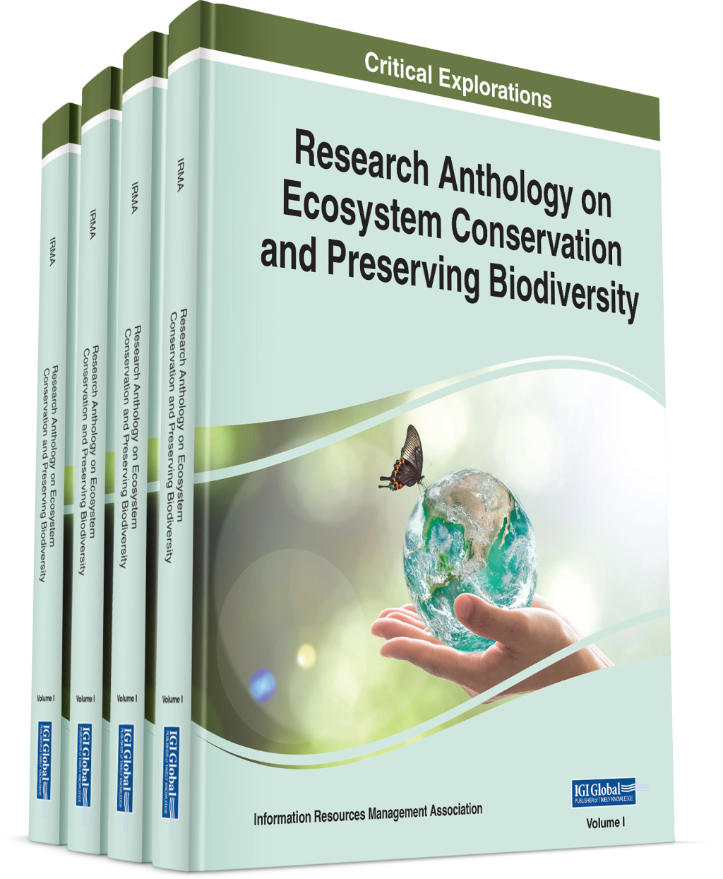 Research Anthology on Ecosystem Conservation and Preserving Biodiversity 
