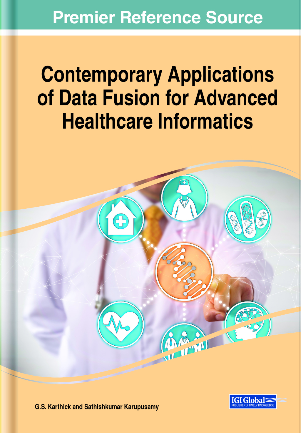 Contemporary Applications of Data Fusion for Advanced Healthcare Informatics 