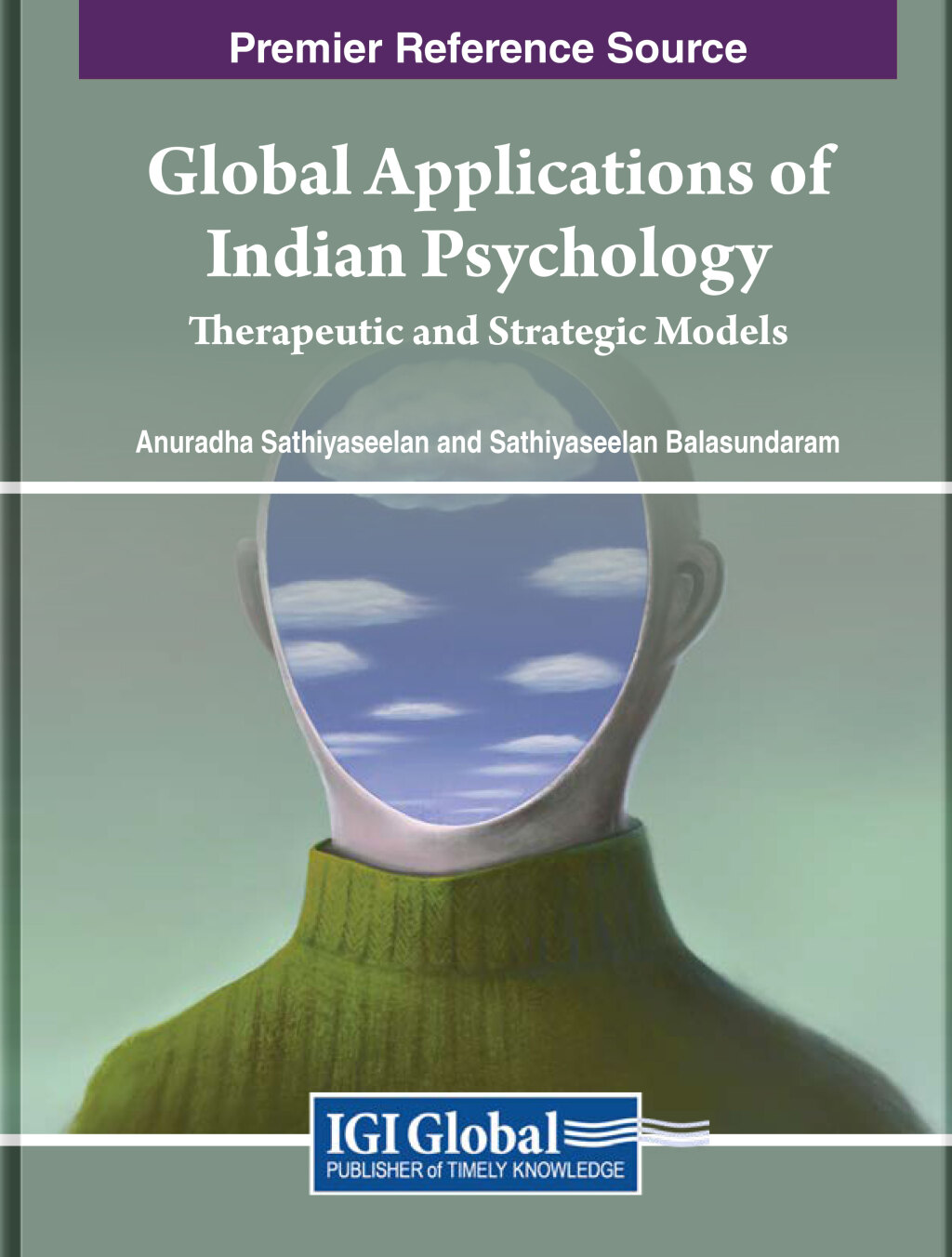 Global Applications of Indian Psychology: Therapeutic and Strategic Models 
