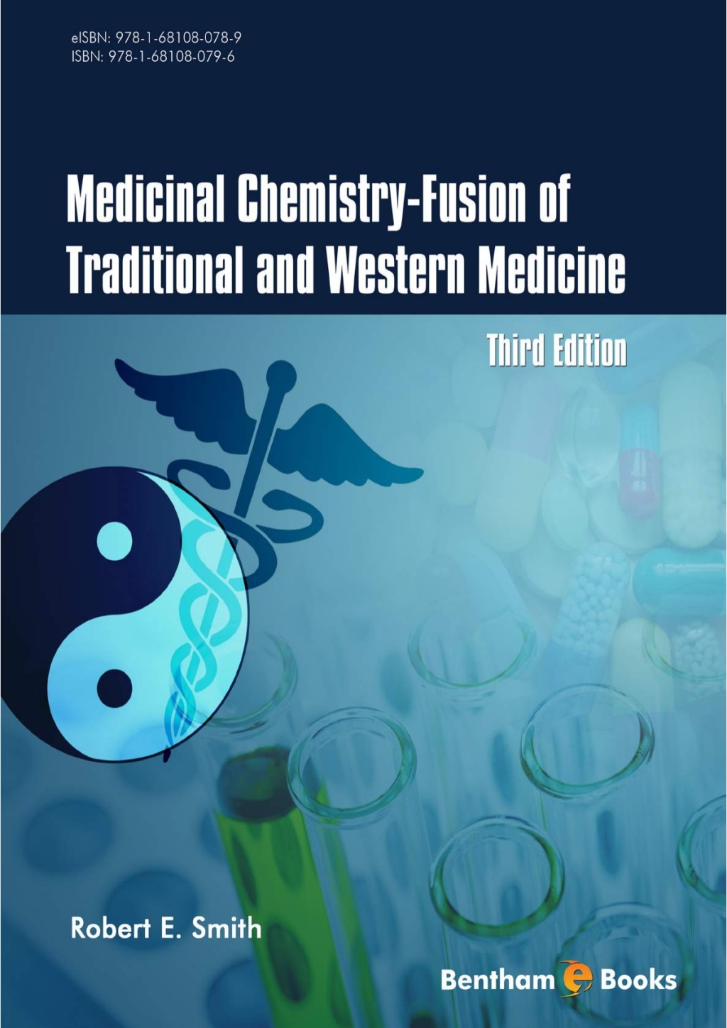 Medicinal Chemistry - Fusion of Traditional and Western Medicine 3rd Edition