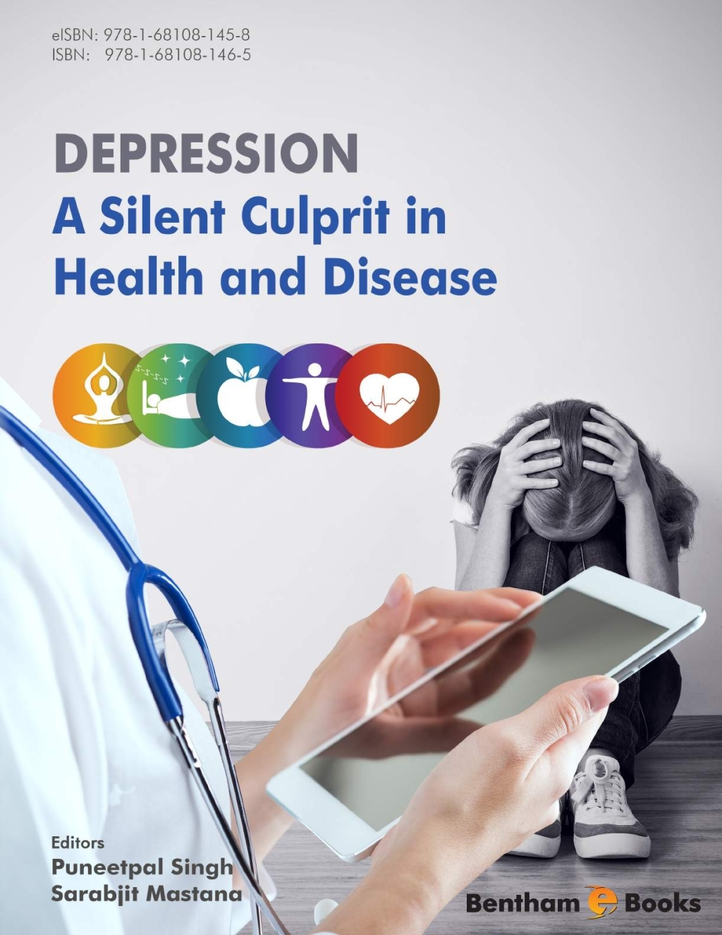 Depression: A Silent Culprit in Health and Disease 1st Edition