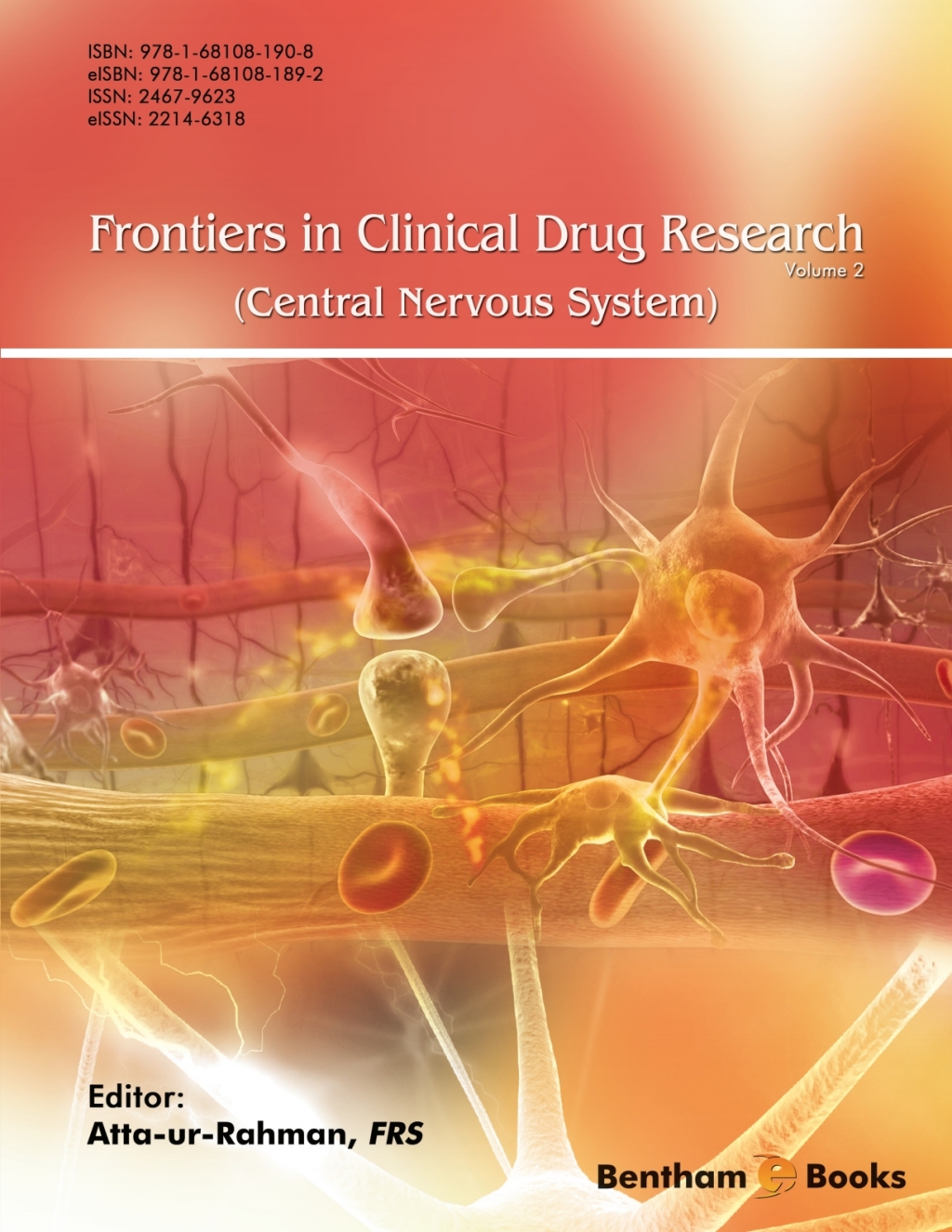 Frontiers in Clinical Drug Research - Central Nervous System: Volume 2 1st Edition
