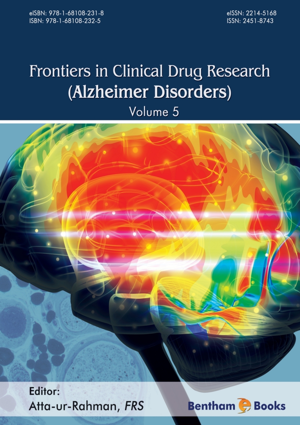 Frontiers in Clinical Drug Research - Alzheimer Disorders: Volume 5 1st Edition