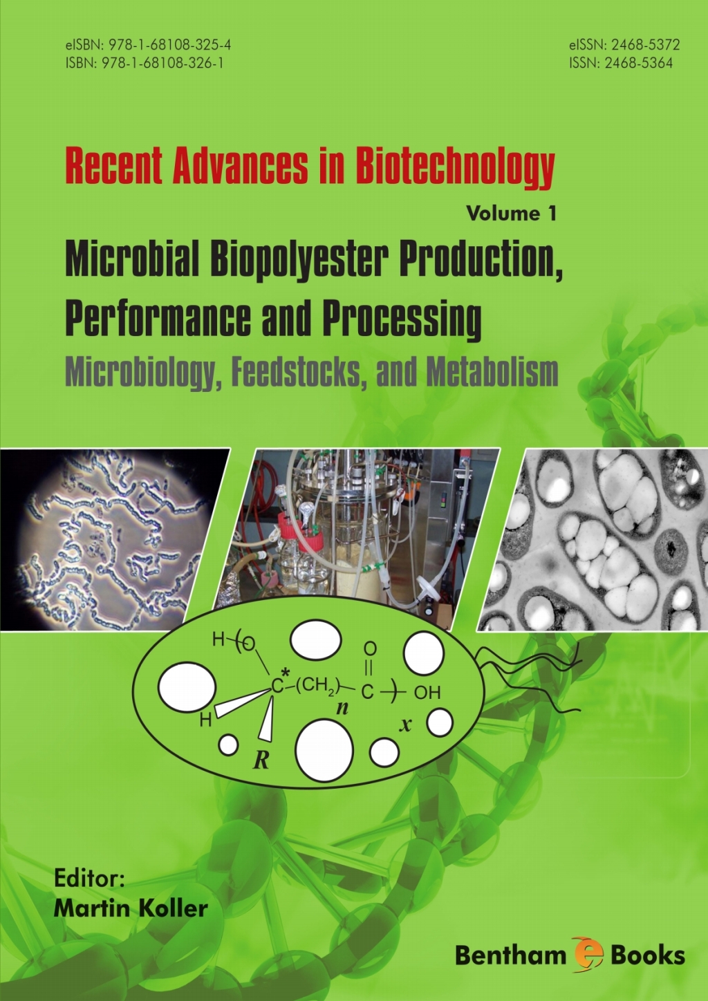 Microbial Biopolyester Production, Performance and Processing: Microbiology, Feedstocks, and Metabolism 1st Edition
