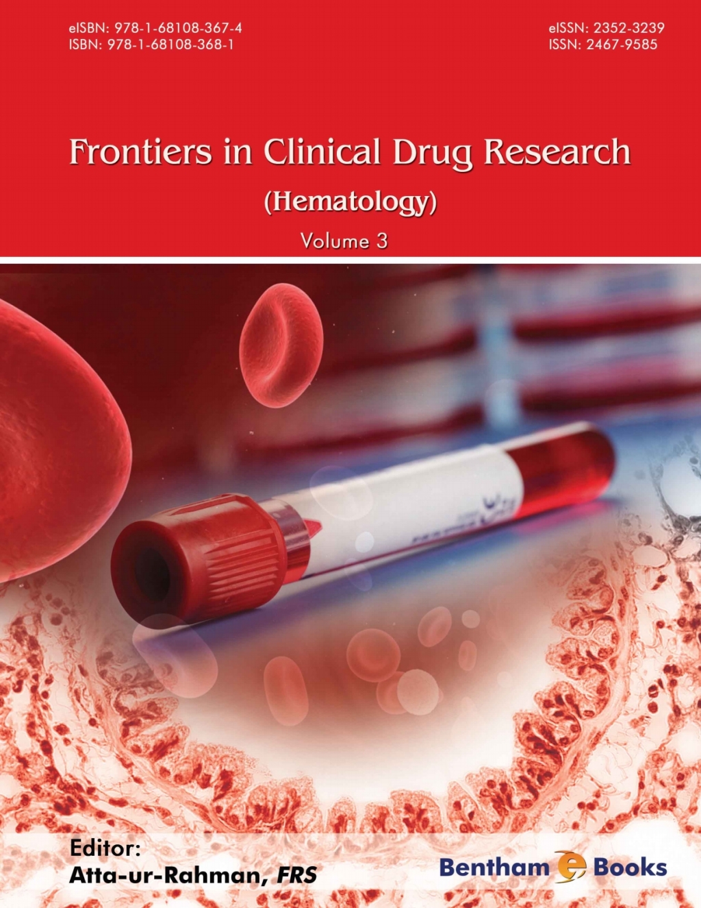 Frontiers in Clinical Drug Research - Hematology: Volume 3 1st Edition