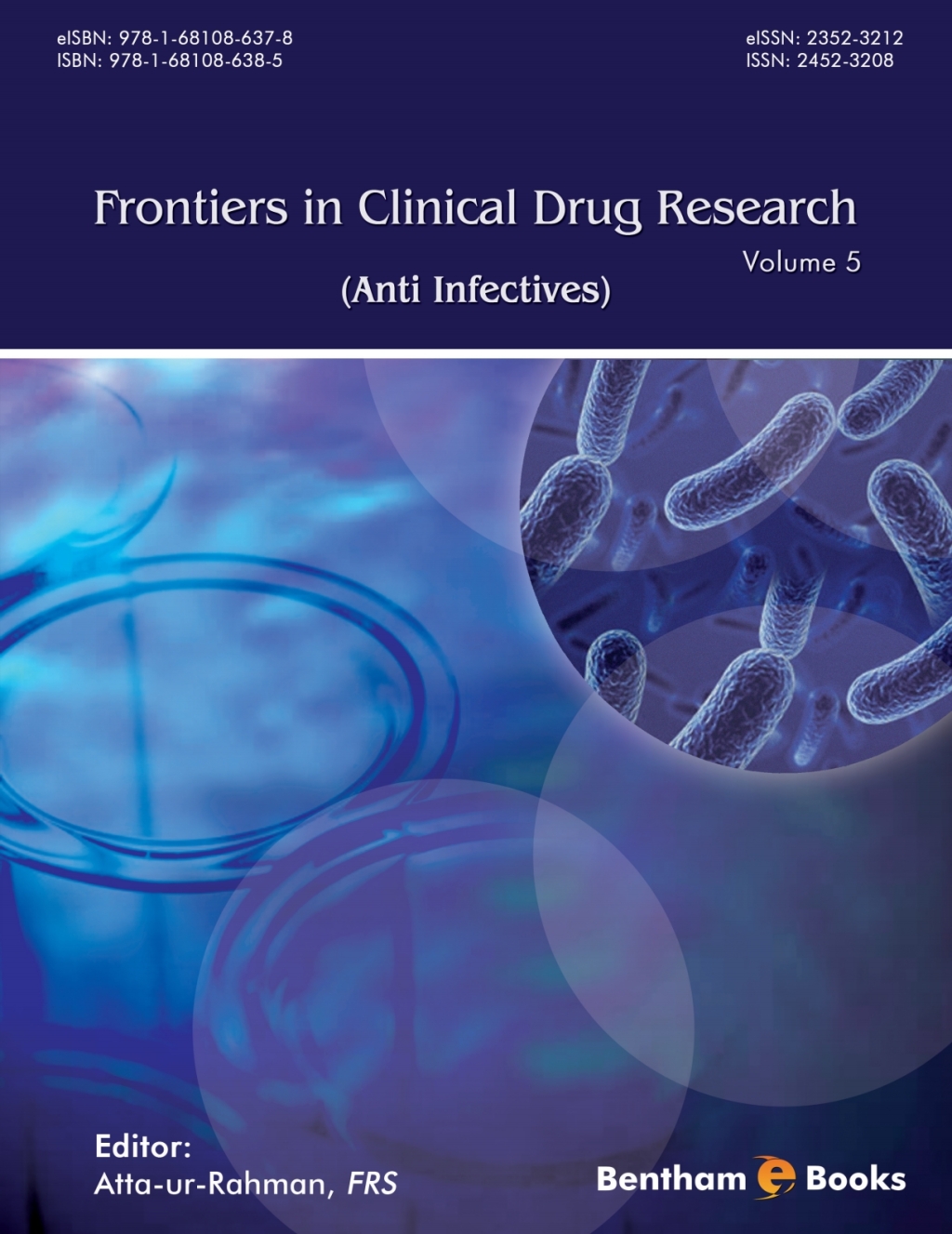 Frontiers in Clinical Drug Research - Anti Infectives: Volume 5 1st Edition