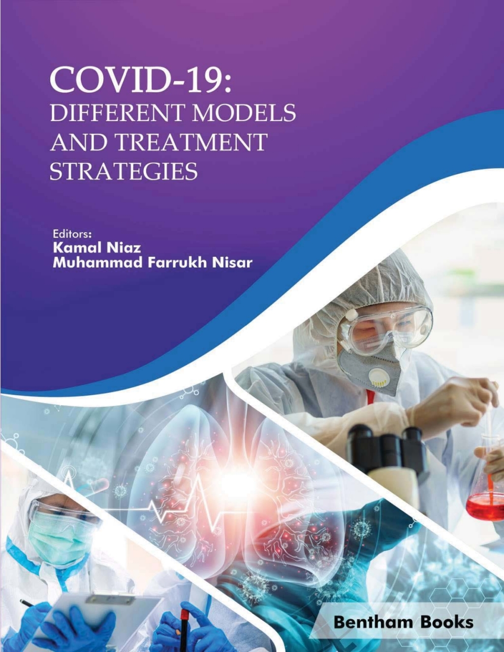 Coronavirus Disease-19 (COVID-19): Different Models and Treatment Strategies 1st Edition