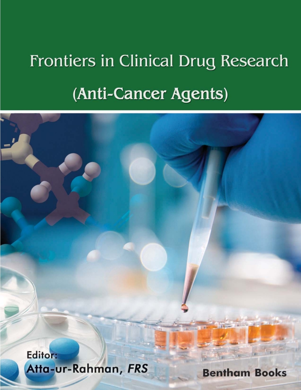 Frontiers in Clinical Drug Research - Anti-Cancer Agents: Volume 8 1st Edition