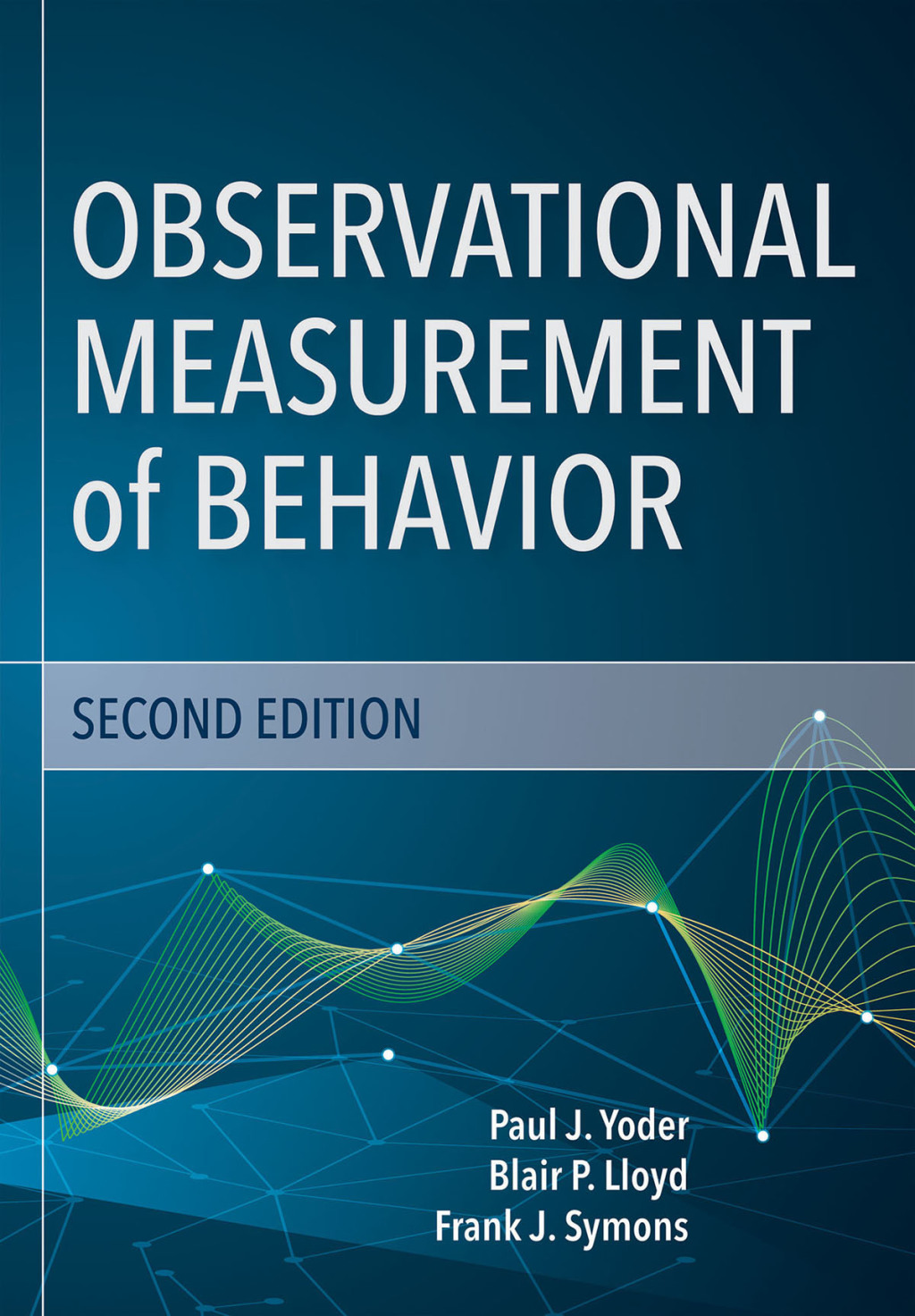 Observational Measurement of Behavior 2nd Edition