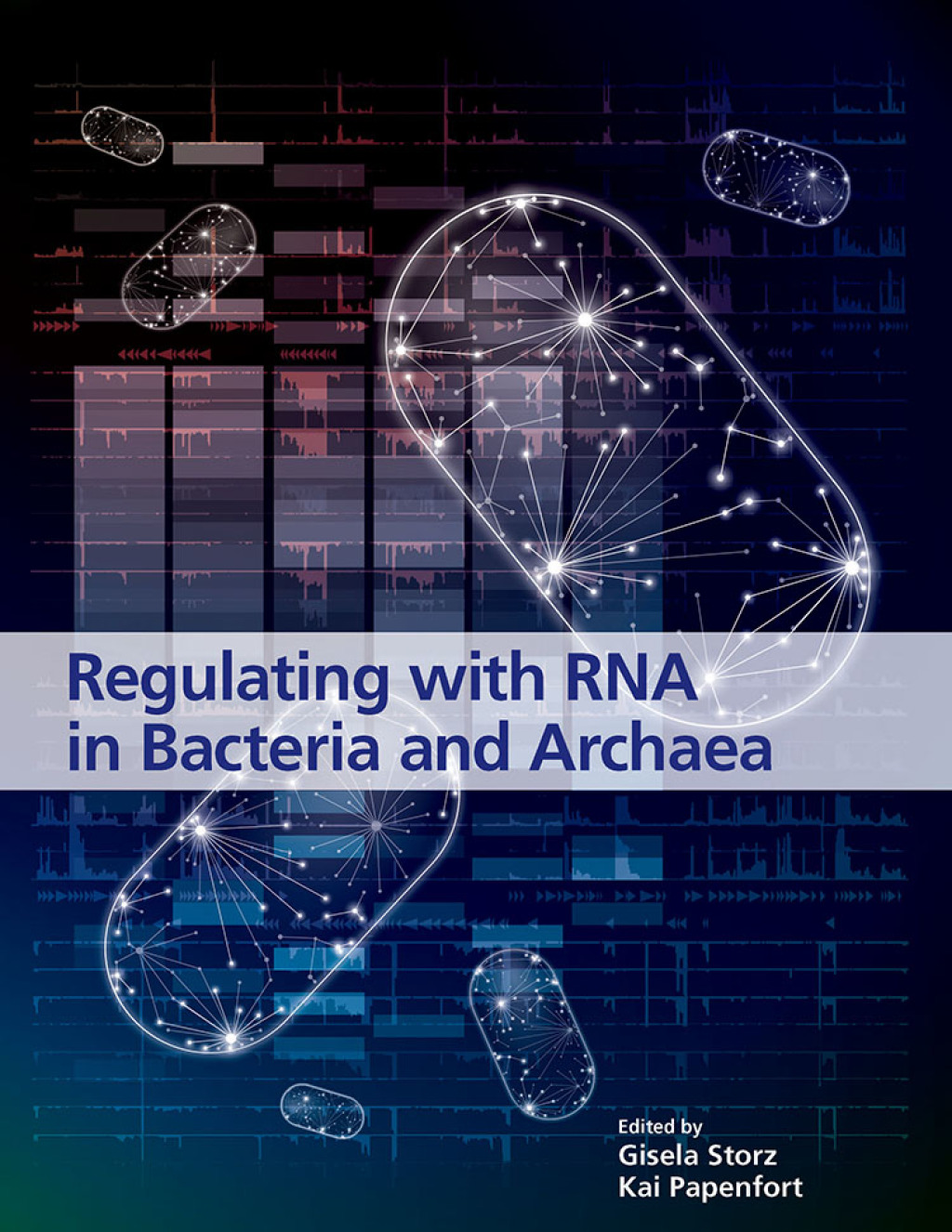 Regulating with RNA in Bacteria and Archaea 1st Edition