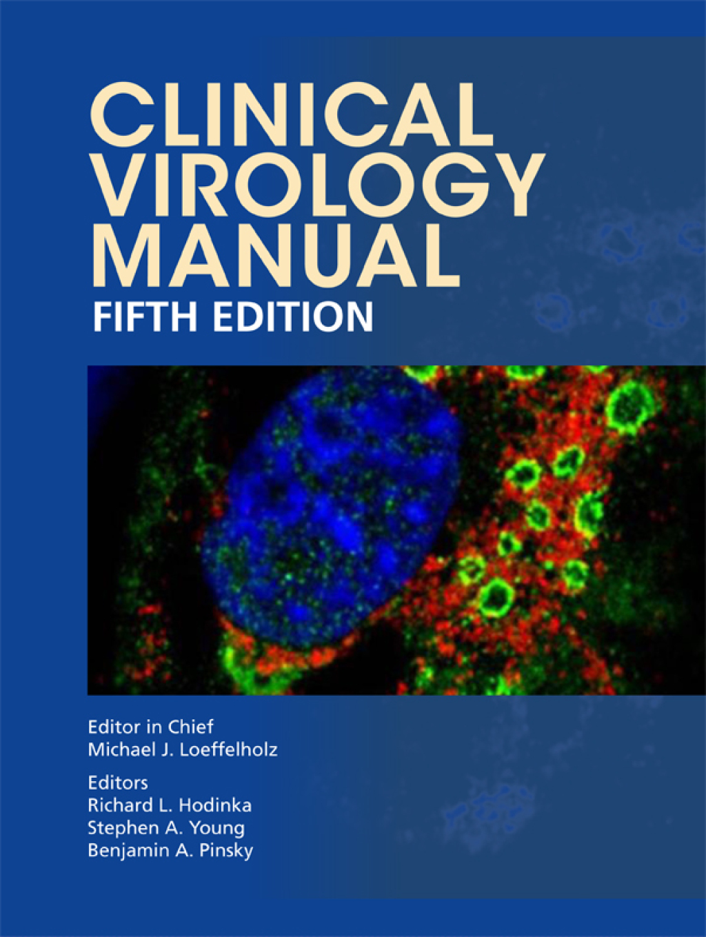 Clinical Virology Manual 5th Edition